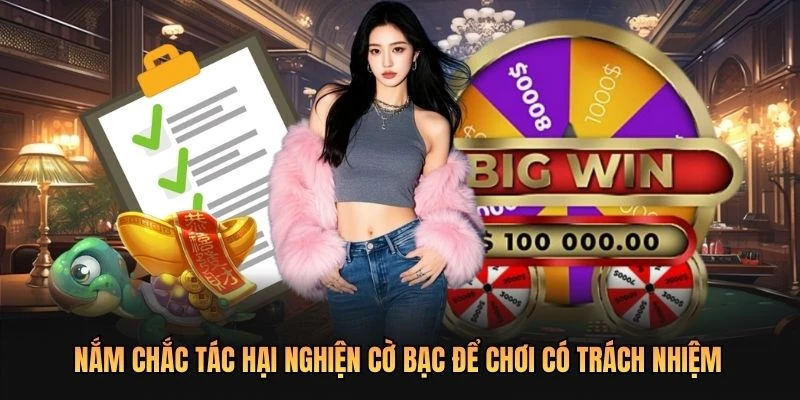 Nắm chắc tác hại nghiện cờ bạc để chơi có trách nhiệm